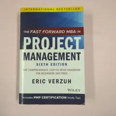 The fast forward MBA in project manageme