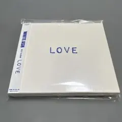 WHITE ASH LOVE