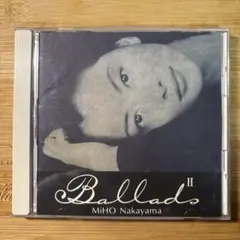 中山美穂 CD Ballad II