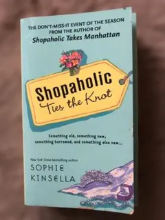 Shopaholic Ties the Knot Sophie Kinsella