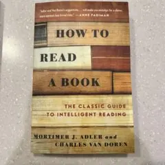 How to Read a Book - Mortimer J. Adler