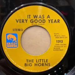THE LITTLE BIG HORNS / IT WAS A VERY 〜