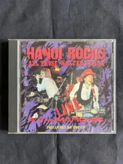 Hanoi Rocks All Those Wasted Years