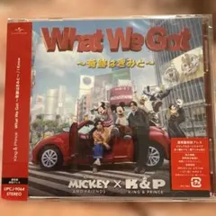 King&Prince What We Got ～奇跡はきみと～/I Know