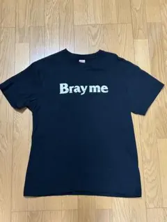 Bray me Tシャツ 黒　L