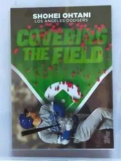 Topps Covering the Field 大谷翔平 ドジャース MLB