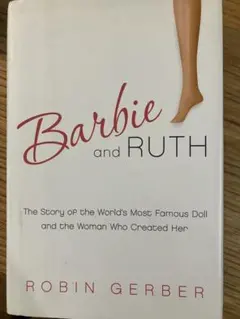 Barbie and RUTH ロビン・ガーバー 洋書