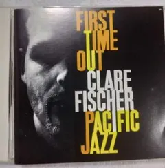 FIRST TIME OUT - CLARE FISCHER　ジャズ　ピアノ
