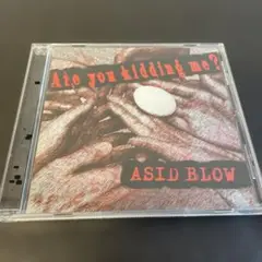 (A16) ASID BLOW / Are you kidding me?