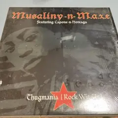 Musaliny-n-Maze Thugmania {Rock Wit Ya}