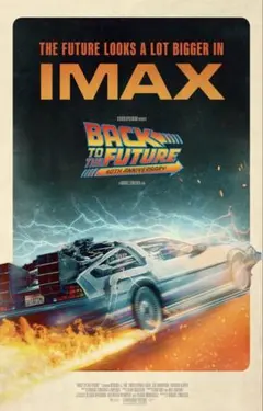 バックトゥザフューチャー 40周年限定上映 IMAX ポスター2枚 2枚セットバックトゥザフューチャー 40周年限定上映 IMAX ポスター