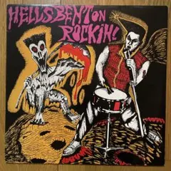 HELL'S BENT ON ROCKIN! ネオロカビリー サイコビリー