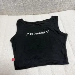 ブラック No Comment ロゴ ショート丈 トップス ノースリーブ
