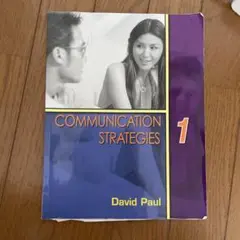 Communication strategies 1 David Paul