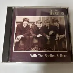 The Beatles / With The Beatles & More
