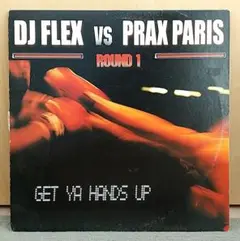 DJ Flex vs. Prax Paris『Get 〜』Club系12インチ