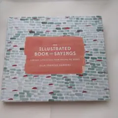 The Illustrated Book of Sayings