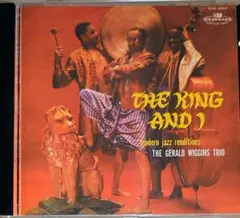 THE KING AND I - THE GERALD WIGGINS TRIO