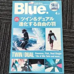 Blue. No.64 2017年4月号 サーフィン雑誌