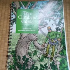 Tree Climbers' Guide 3rd Edition