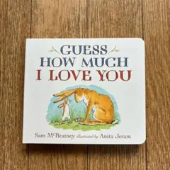 英語絵本Guess How Much I Love You ボードブック