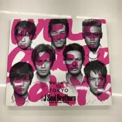 三代目J SOUL BROTHERS CD Welcome to TOKYO