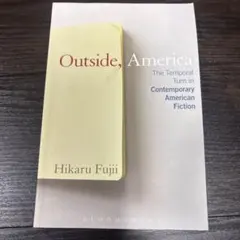 Outside, America Hikaru Fujii 洋書
