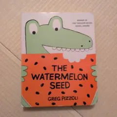 THE WATERMELON SEED 英語絵本
