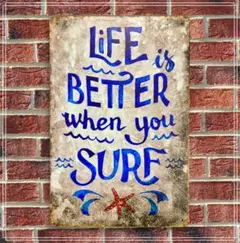 ブリキ看板　新品未使用　LIFE IS BETTER WHEN YOU SURF