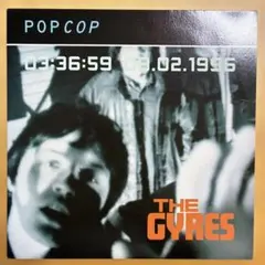 The Gyres / Pop Cop 7"EPのサムネイル