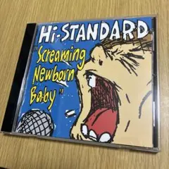 ハイスタ　hi-standard Screaming Newborn Baby