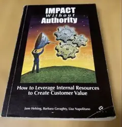 「Impact Without Authority」　洋書