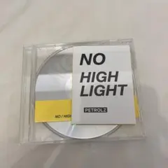 ペトロールズ NO HIGH LIGHT CDのサムネイル