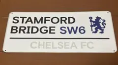 チェルシー スタンフォードブリッジ SW6 ストリートサイン 看板 パネル