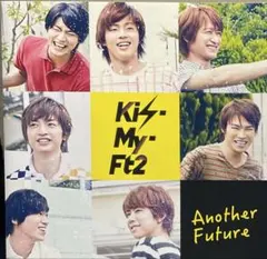 Kis-My-Ft2 / Another Future cd707002