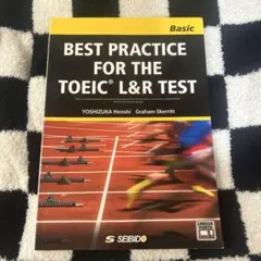 BEST PRACTICE FOR THE TOIEC L&R TEST