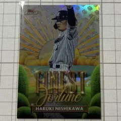 topps finest 2025 西川遥輝　インサートカード