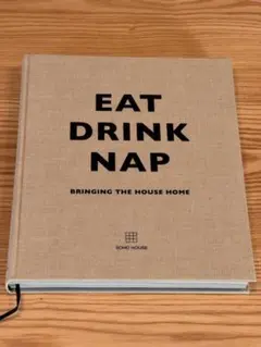 洋書 EAT DRINK NAP Soho House リネン表紙【美品】