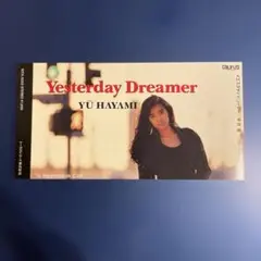 早見優　Yesterday Dreamer
