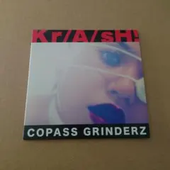 COPASS GRINDERZ『Kr/A/sH!(音圧鬼盤)』Co/SS/gZ