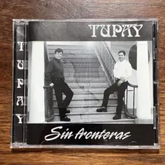 TUPAY 『Sin fronteras』 南米音楽 フォルクローレ
