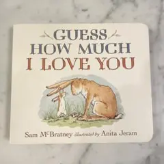 Guess How Much I Love You ボードブック 英語絵本