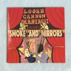 Loose Cannon Mariachi「Smoke and Mirrors」