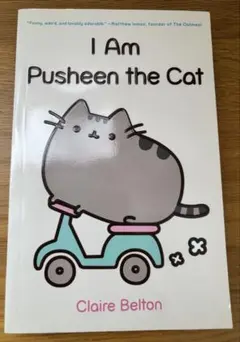 I Am Pusheen the Cat 洋書 Claire Belton