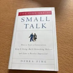 The Fine Art of Small Talk - Debra Fine
