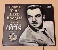 That's Your Last Boogie! Johnny Otis 3CD