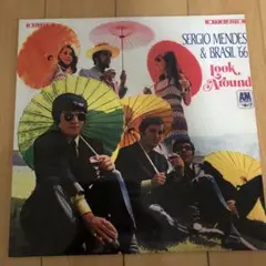 Sergio Mendes & Brasil '66 Look Around
