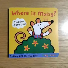 Where is Maisy? 　ルーシー・カウシンズ