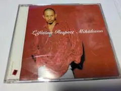 CD　三木道山 Lifetime Respect