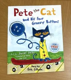 Pete the Cat and His Four Groovy Buttons
